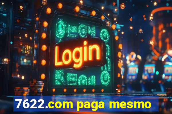 7622.com paga mesmo